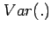 $ Var(.)$