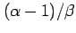 $ (\alpha-1)/\beta$