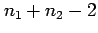 $ n_1+n_2-2$