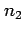 $ n_2$