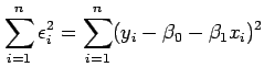 $\displaystyle \sum_{i=1}^{n} \epsilon_i^2=\sum_{i=1}^{n} (y_i-\beta_0-\beta_1 x_i)^2$