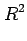 $\displaystyle R^2$