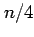 $ n/4$