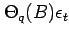 $\displaystyle \Theta_q(B)\epsilon_t$